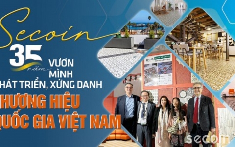 Secoin - Hành trình 35 năm, xứng danh Thương hiệu Quốc gia Việt Nam